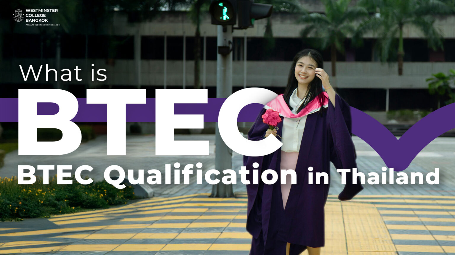 What is BTEC and BTEC Qualification in Thailand?