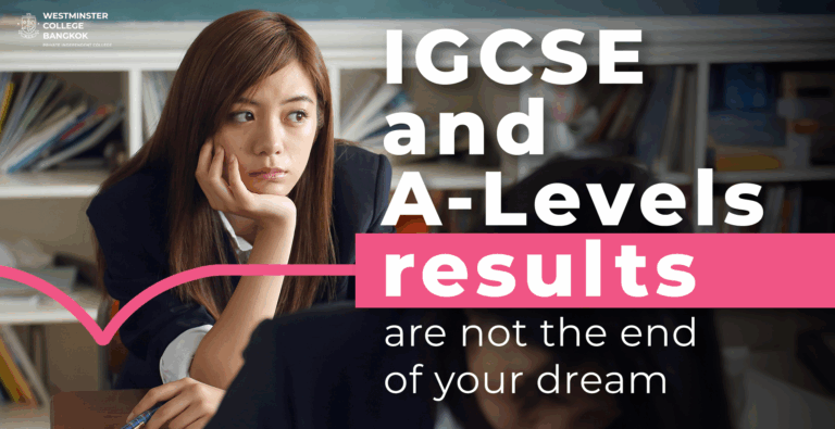 IGCSE and A-Levels results are not the end of your dream